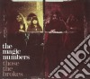 Magic Numbers (The) - Those Brokes cd musicale di Magic Numbers The