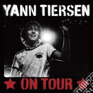 Yann Tiersen - On Tour cd musicale di Yann Tiersen