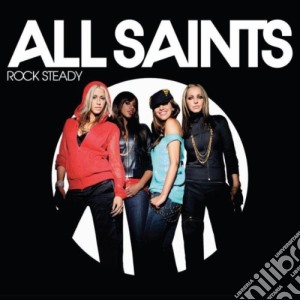All Saints - Rock Steady cd musicale di All Saints