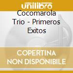 Cocomarola Trio - Primeros Exitos cd