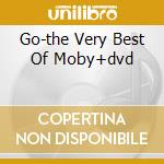 Go-the Very Best Of Moby+dvd