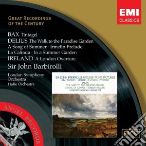 John Barbirolli: English Music - Bax , Delius, Ireland cd musicale di John Barbirolli