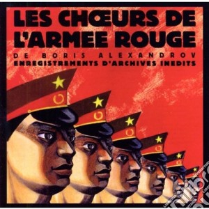 Choeurs De L'Armee Rouge (Les) cd musicale di Choeurs De L Armee Rouge Les