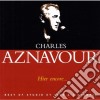Aznavour, Charles - Hier Encore... : Ses Plus Grandes C (2 Cd) cd