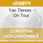Yan Tiersen - On Tour cd