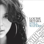 Louise Setara - Still Waters cd