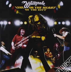 Whitesnake - Live In The Heart Of The City (2 Cd) cd musicale di WHITESNAKE