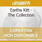Eartha Kitt - The Collection cd musicale di Eartha Kitt