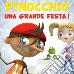 Pinocchio - Una Grande Festa! cd