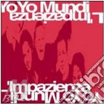 L'impazienza (ristampa 2007) cd