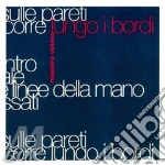Lungo I Bordi (ristampa 2007) cd