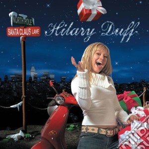 Hilary Duff - Santa Claus Lane cd musicale di DUFF HILARY