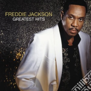 Freddie Jackson - Greatest Hits cd musicale di Freddie Jackson