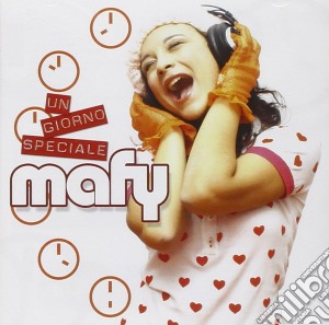 Mafy - Un Giorno Speciale cd musicale di MAFY