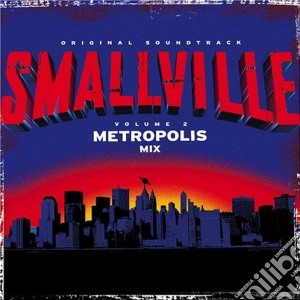 Smallville Vol.2 cd musicale di O.S.T.
