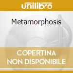 Metamorphosis cd