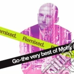 Moby - Go-The Very Best Of Moby Remixed cd
