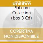Platinum Collection (box 3 Cd) cd
