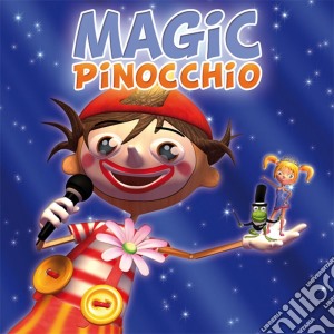 Magic Pinocchio cd musicale