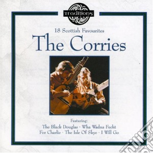 Corries (The) - Traditions - 18 Scottish Favourites cd musicale di Corries