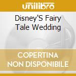Disney'S Fairy Tale Wedding cd