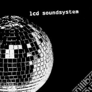 Lcd Soundsystem - Lcd Soundsystem cd musicale di Soundsystem Lcd
