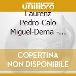 Laurenz Pedro-Calo Miguel-Dema - Tres Orquestas Milongueras cd musicale di Laurenz Pedro