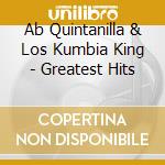 Ab Quintanilla & Los Kumbia King - Greatest Hits cd