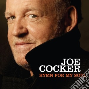 Joe Cocker - Hymn For My Soul cd musicale di Joe Cocker