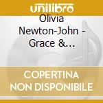 Olivia Newton-John - Grace & Gratitude cd musicale di OLIVIA NEWTON JOHN