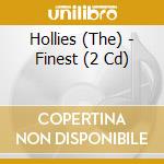 Hollies (The) - Finest (2 Cd) cd musicale di Hollies,the