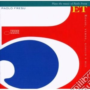 Paolo Fresu Quintet - Rosso, Verde, Giallo E Blu cd musicale di Paolo Fresu