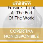 Erasure - Light At The End Of The World cd