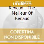 Renaud - The Meilleur Of Renaud cd