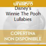 Disney's Winnie The Pooh Lullabies cd musicale di Various Artists