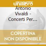 Antonio Vivaldi - Concerti Per Viola D'Amore cd musicale di Fabio Biondi
