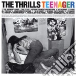 Thrills (The) - Teenager