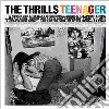 Thrills - Teenager (+Dvd/Pal 0) cd
