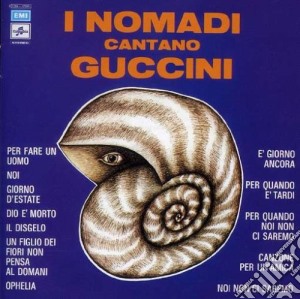 Nomadi - Cantano Guccini cd musicale di NOMADI