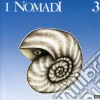 Nomadi (I) - I Nomadi 3 cd