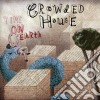 Crowded House - Time On Earth cd musicale di House Crowded
