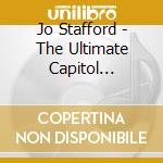 Jo Stafford - The Ultimate Capitol Collection (2 Cd) cd