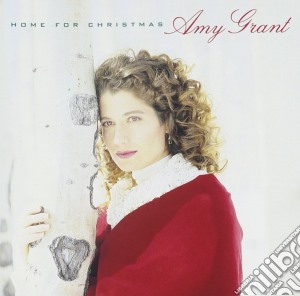 Amy Grant - Home For Christmas cd musicale di Amy Grant