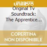 Original Tv Soundtrack: The Apprentice (Masters) cd