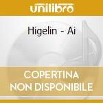 Higelin - Ai cd musicale di Higelin