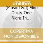 (Music Dvd) Slim Dusty-One Night In May-Dvd- cd
