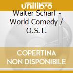 Walter Scharf - World Comedy / O.S.T. cd