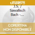 J.S. / Sawallisch Bach - Brandenburg Ctos,O (3 Cd) cd musicale