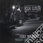 Rick Cutler - First Melancholy Then The Night Stretch