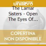 The Lamar Sisters - Open The Eyes Of My Heart cd